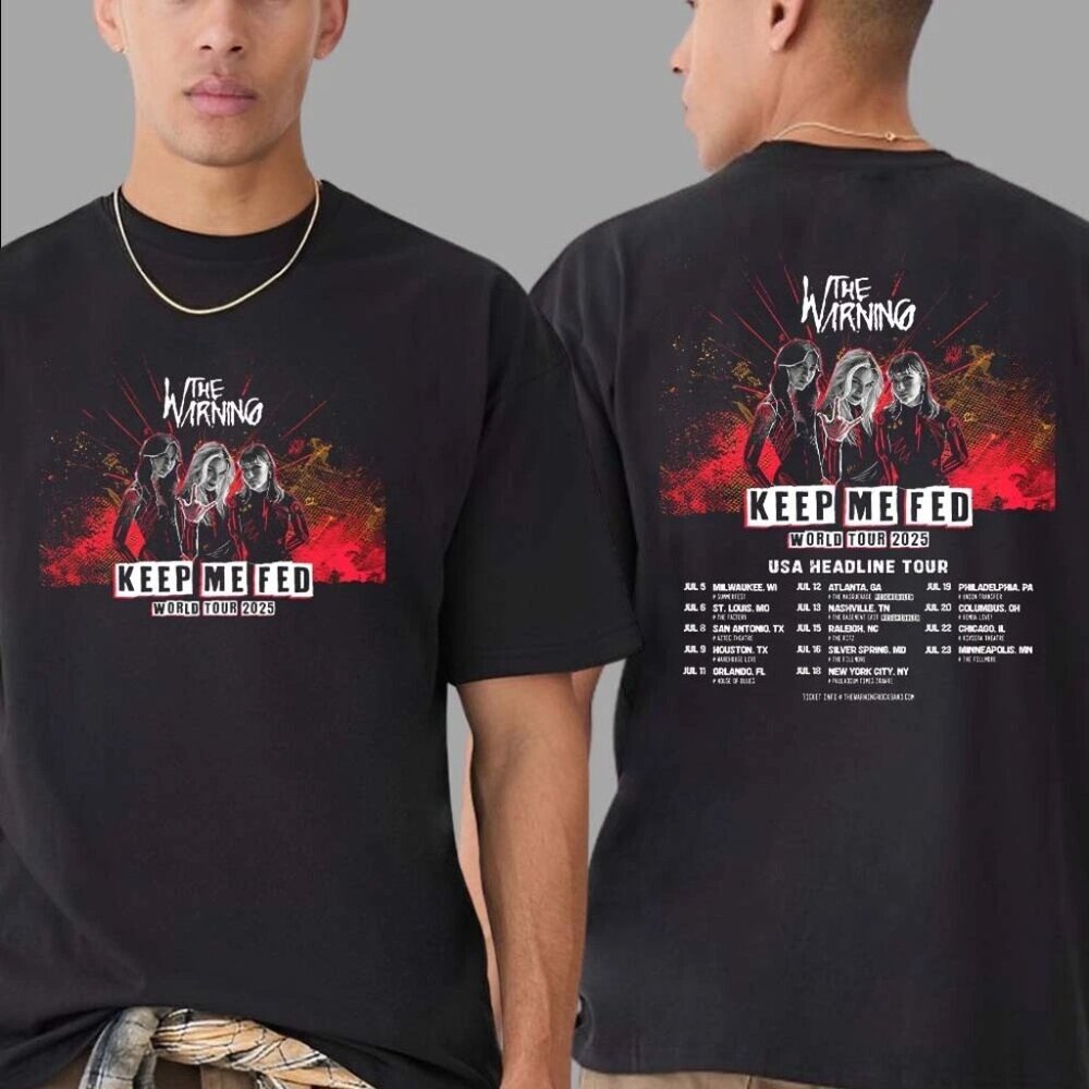The Warning Band Keep Me Fed World Tour 2025 T-Shirt 98